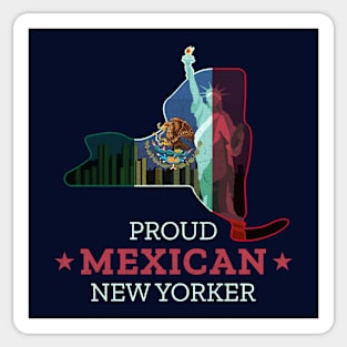 Proud Mexican New Yorker - New York State Sticker